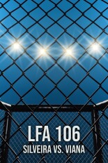 LFA 106 - Silveira vs. Viana