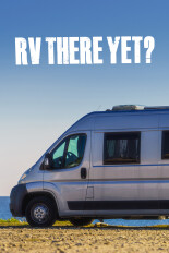 RV There Yet?