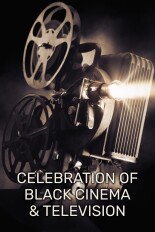 Celebration of Black Cinema & Television