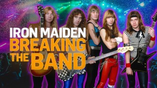 Iron Maiden: Breaking the Band