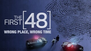 The First 48: Wrong Place, Wrong Time