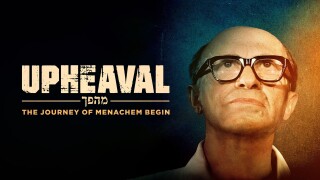 Upheaval: The Journey of Menachem Begin