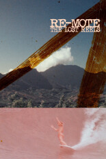 REMOTE: The Lost Footage