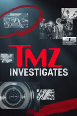 TMZ Investigates