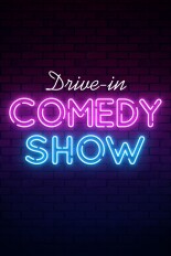 Drive-In Comedy Show
