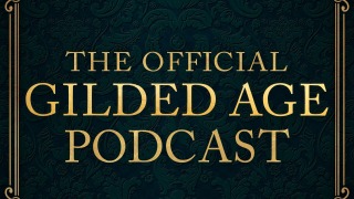 The Official Gilded Age Podcast