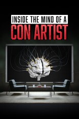 Inside the Mind of a Con Artist