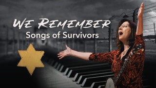 We Remember: Songs of Survivors