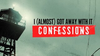 I (Almost) Got Away With It: Confessions