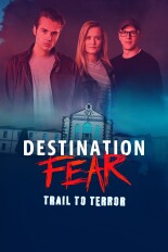 Destination Fear: Trail to Terror