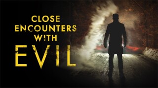 Close Encounters With Evil