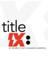 Title IX: 37 Words that Changed America