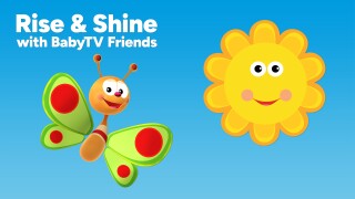 Rise & Shine with BabyTV Friends