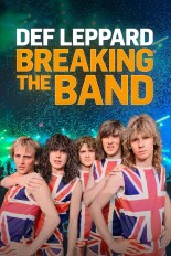 Def Leppard: Breaking The Band