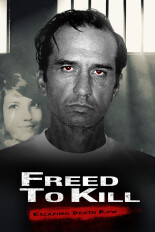 Freed to Kill