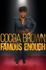 Cocoa Brown: Famous Enough