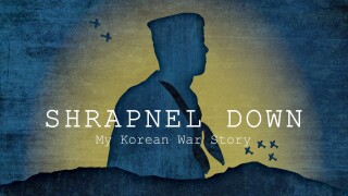 Shrapnel Down: My Korean War Story