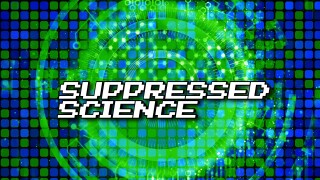 Suppressed Science