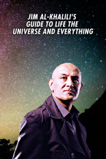 Jim Al-Khalili's Guide to Life the Universe and Everything