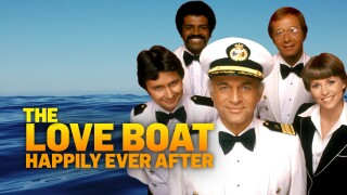 The Love Boat: Happily Ever After