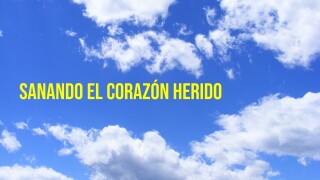 Sanando el corazón herido