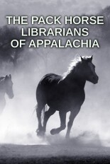 The Pack Horse Librarians of Appalachia