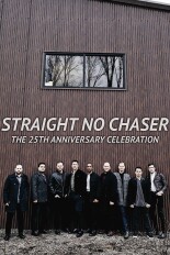 Straight No Chaser: The 25th Anniversary Celebration