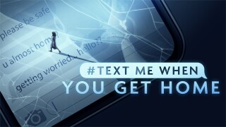 #TextMeWhenYouGetHome