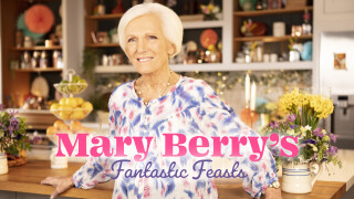 Mary Berry's Fantastic Feasts