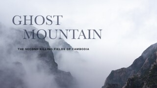 Ghost Mountain: The Second Killing Fields of Cambodia