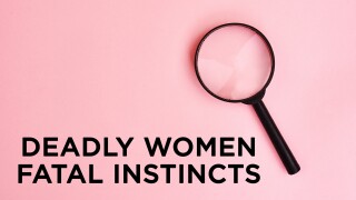 Deadly Women: Fatal Instincts