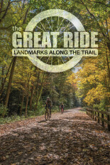 The Great Ride: Landmarks Along The Trail