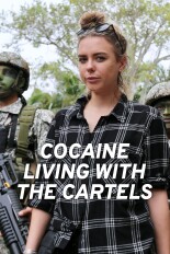 Cocaine: Living with the Cartels