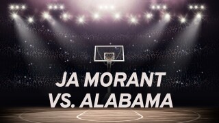 Ja Morant vs. Alabama