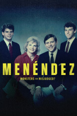 Menendez: Monsters or Misjudged?