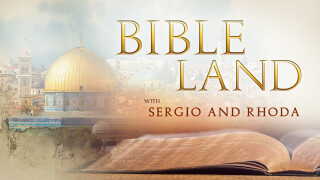 Bible Land With Sergio and Rhoda