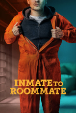 Inmate to Roommate