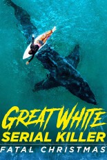 Great White Serial Killer: Fatal Christmas