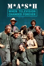 M*A*S*H: When Television Changed Forever