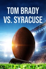 Tom Brady vs. Syracuse