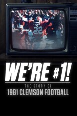 We're #1! The Story of 1981 Clemson Football