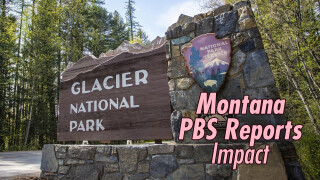 Montana PBS Reports: Impact