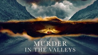 Murder in the Valleys