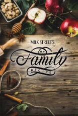 Milk Street's My Family Recipe