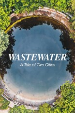 Wastewater: A Tale of Two Cities