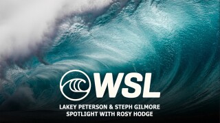 WSL Lakey Peterson & Steph Gilmore Spotlight with Rosy Hodge