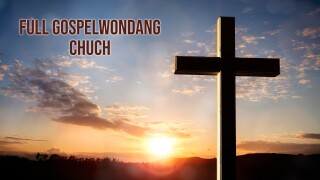 Full GospelWondang Chuch