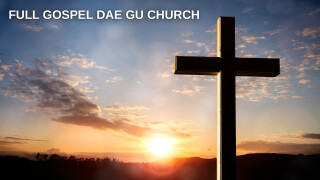 Full Gospel Dae Gu Church