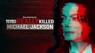 TMZ Investigates: Who Really Killed Michael Jackson