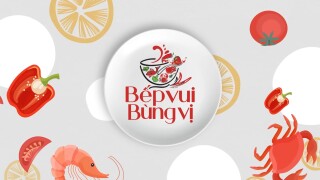 Bếp vui bùng vị